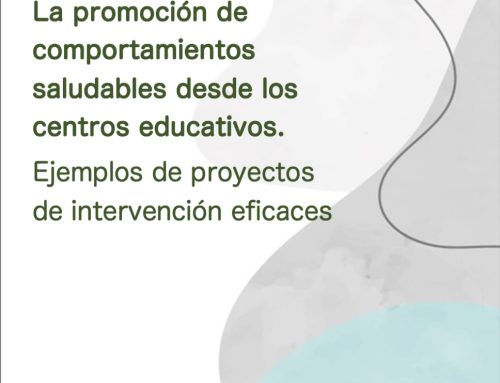 Libro: La promoción de comportamientos saludables desde los centros educativos. Ejemplos de proyectos de intervención eficaces